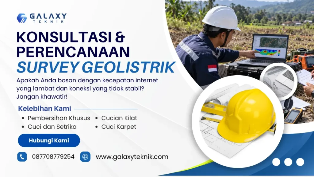 Banner Tim Galaxy Teknik melakukan konsultasi dan perencanaan survey geolistrik sebelum pengukuran lapangan